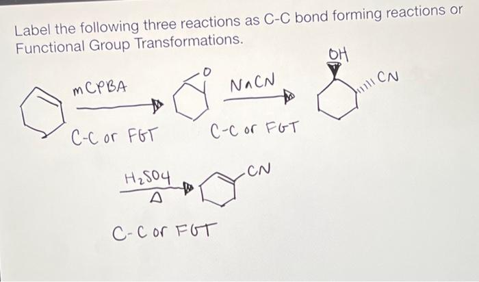 Solved Label the following three reactions as C−C bond | Chegg.com