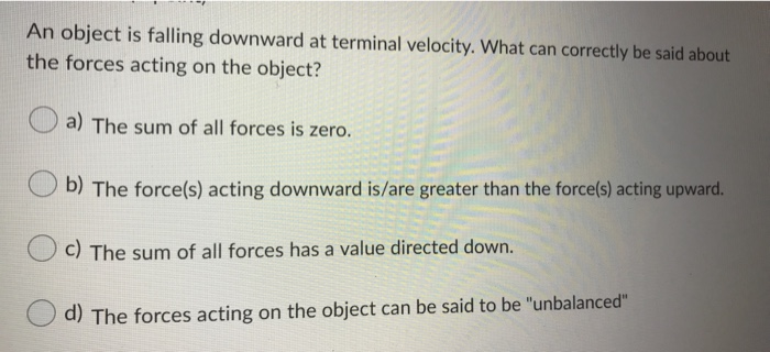 Solved An object is falling downward at terminal velocity. | Chegg.com