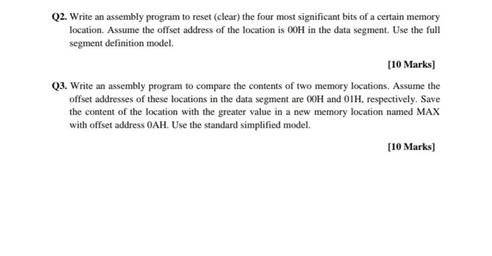 Solved Q2. Write an assembly program to reset (clear) the | Chegg.com