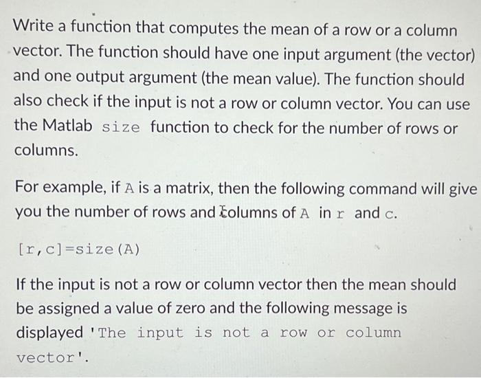 Solved Write a function that computes the mean of a row or a