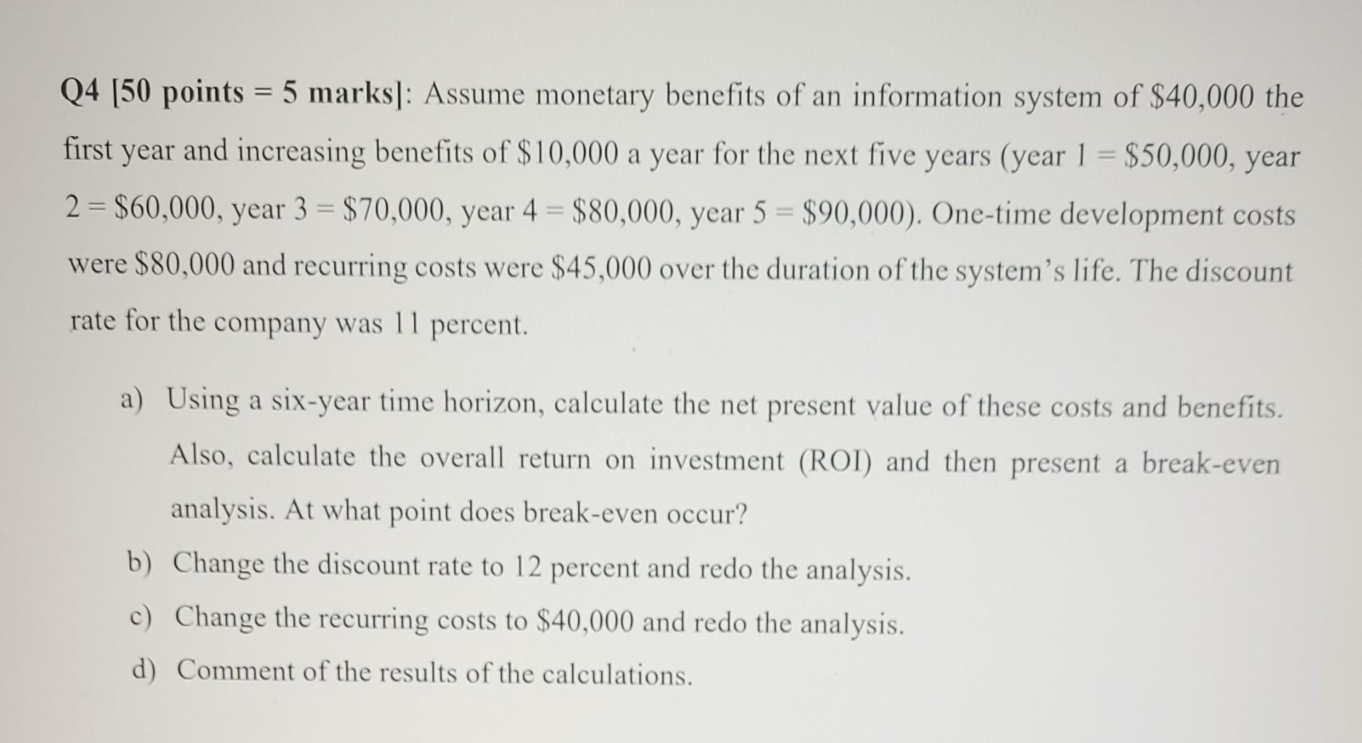 solved-q4-50-points-5-marks-assume-monetary-benefits-of-chegg