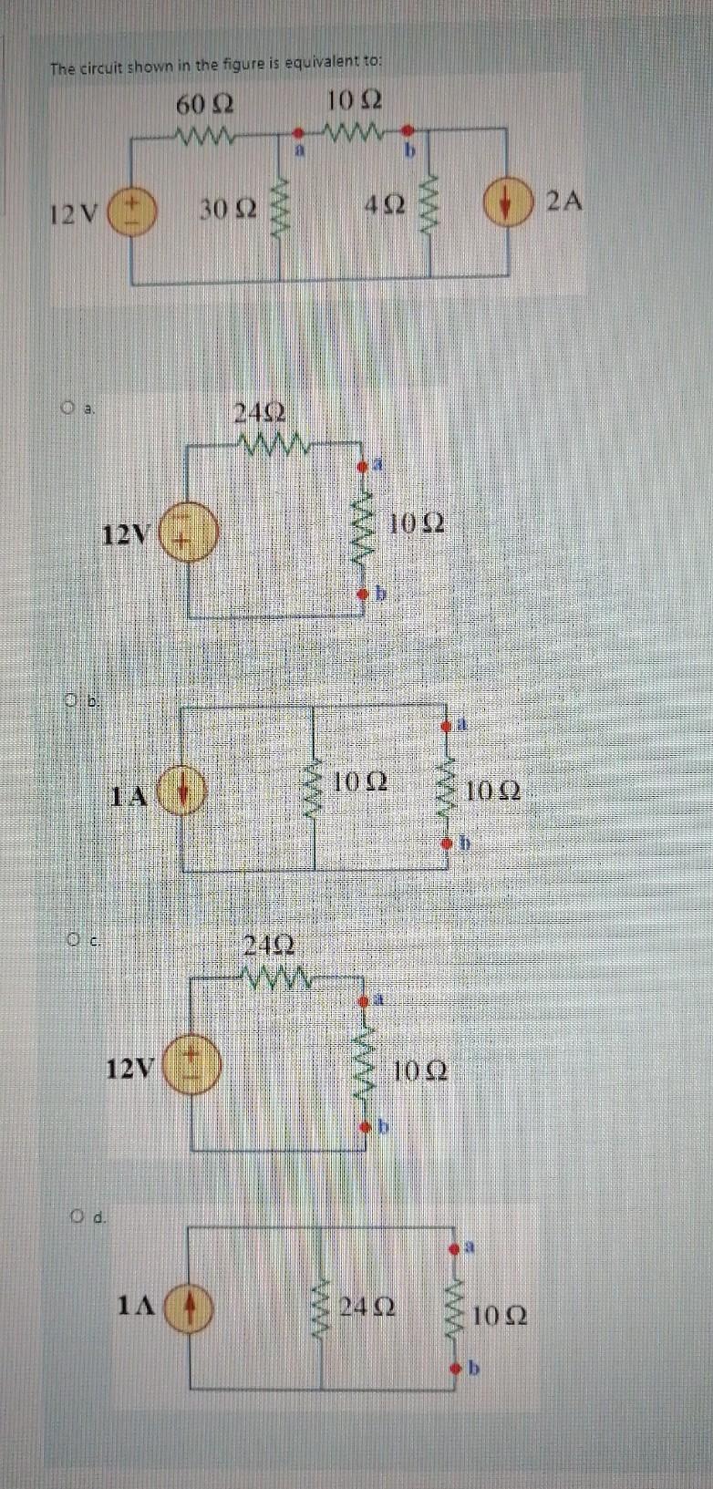Solved The circuit shown in the figure is equivalent to: 1Ο | Chegg.com