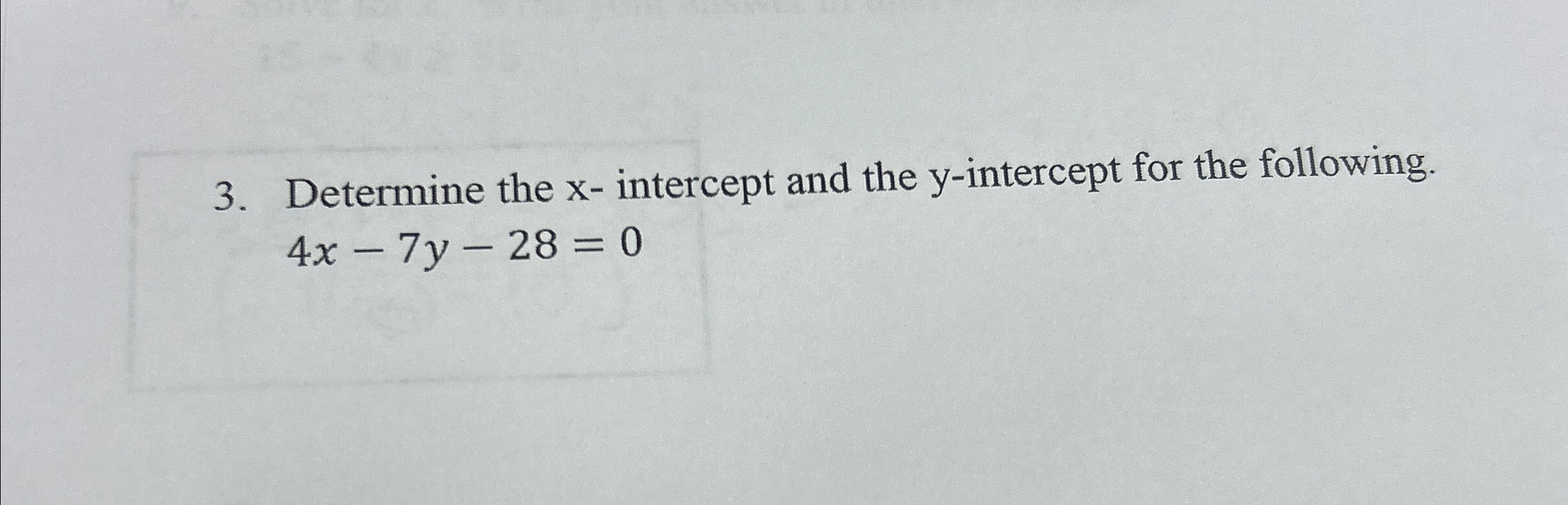 solved-determine-the-x-intercept-and-the-y-intercept-for-the-chegg