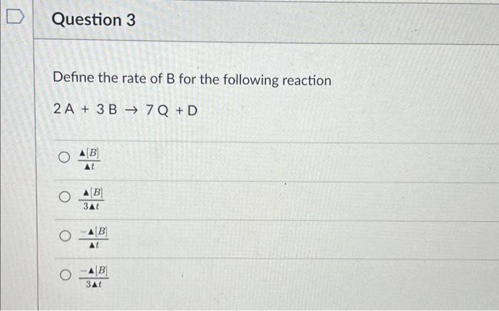 Solved Define The Rate Of B For The Following Reaction | Chegg.com