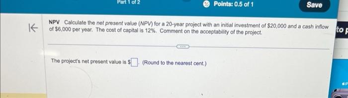 Solved NPV Calculate the net present value (NPV for a | Chegg.com