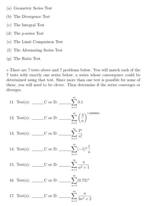 (a) Geometric Series Test
(b) The Divergence Test
(c) The Integral Test
(d) The \( p \)-series Test
(e) The Limit Comparison