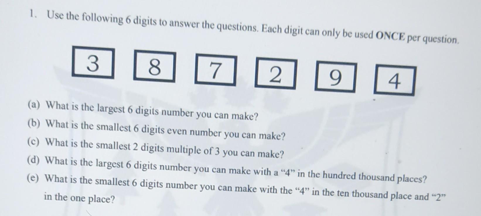 Solved 1. Use the following 6 digits to answer the | Chegg.com