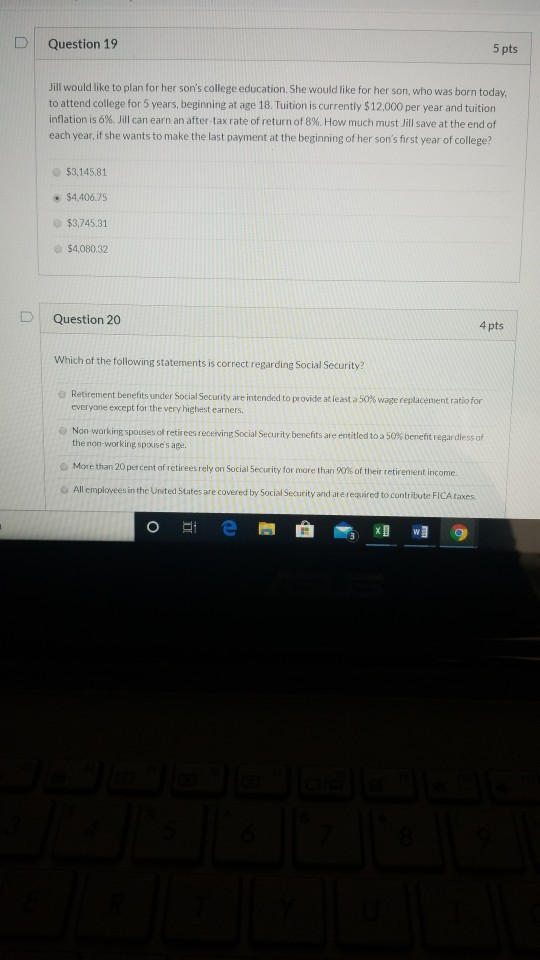 Question 19 5 pts Jill would like to plan for her
