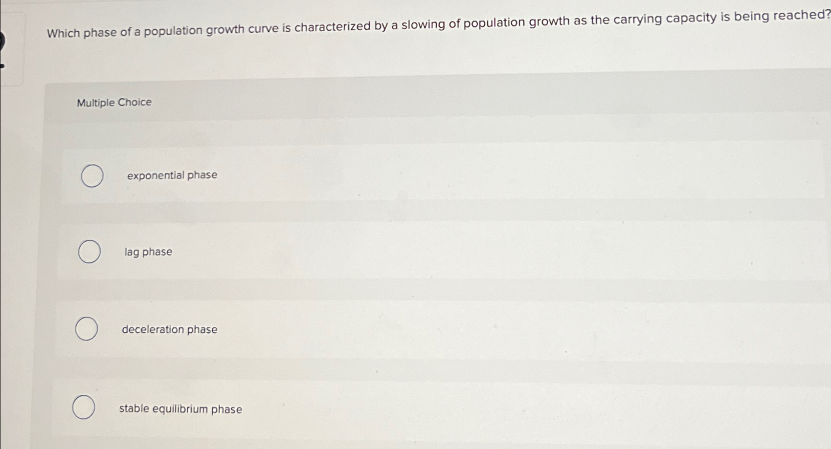Solved Which phase of a population growth curve is | Chegg.com