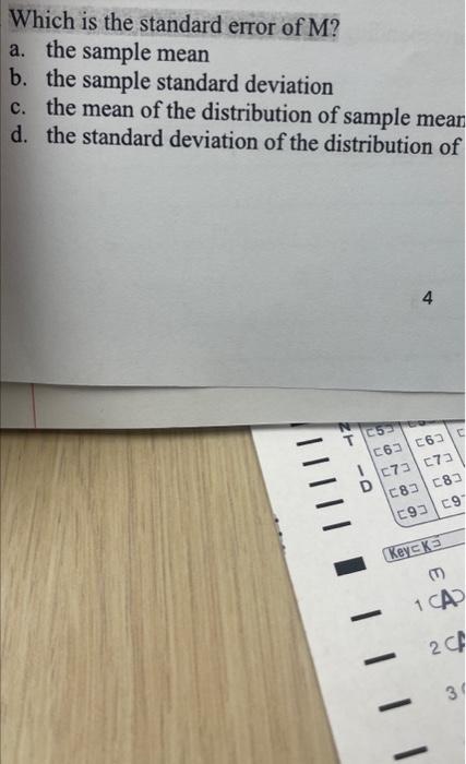 Solved Which is the standard error of M? a. the sample mean | Chegg.com