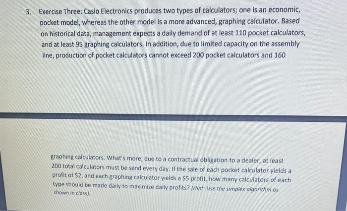Solved 3. Exercise Three: Casio Electronics produces two | Chegg.com