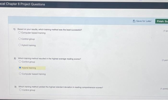 Excel Chapter 8 Project Questions 1) Based on your | Chegg.com