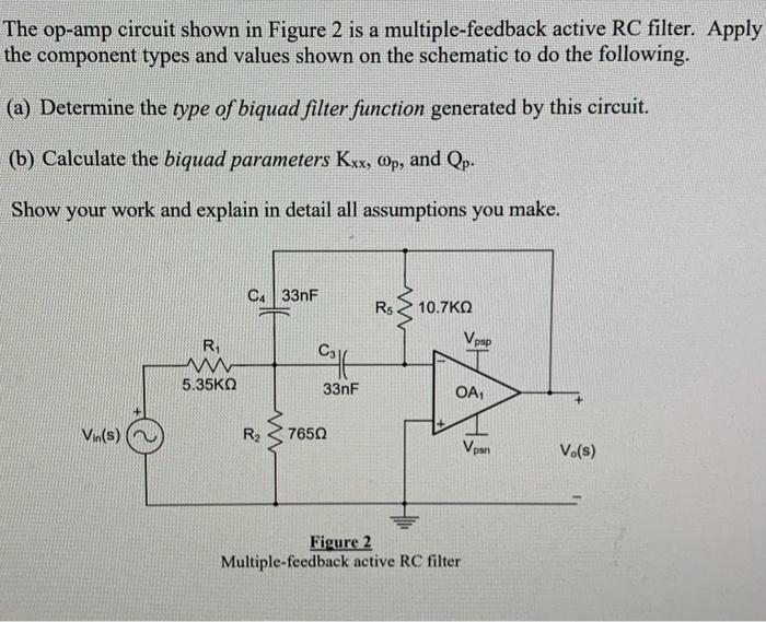 Solved The op-amp circuit shown in Figure 2 is a | Chegg.com