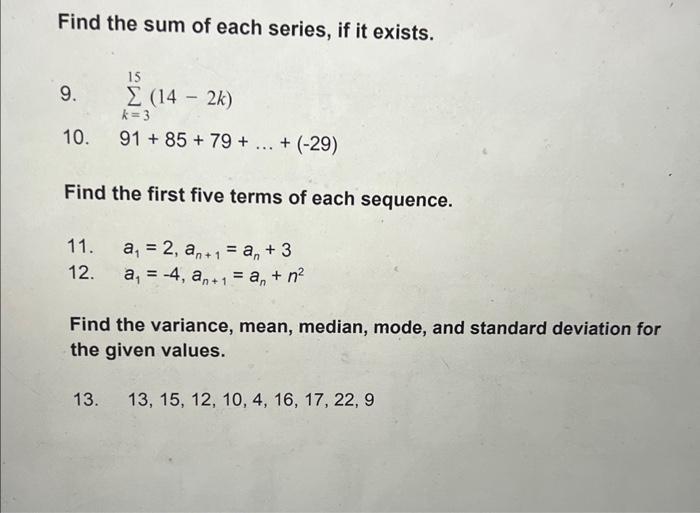 Solved Find the sum of each series, if it exists. 9. | Chegg.com