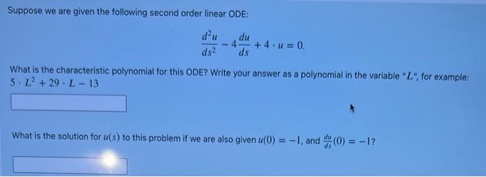 Solved Suppose we are given the following second order | Chegg.com