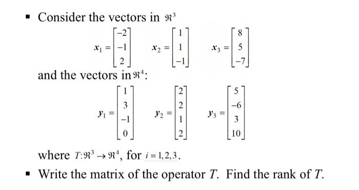 Solved - Consider the vectors in R3 | Chegg.com
