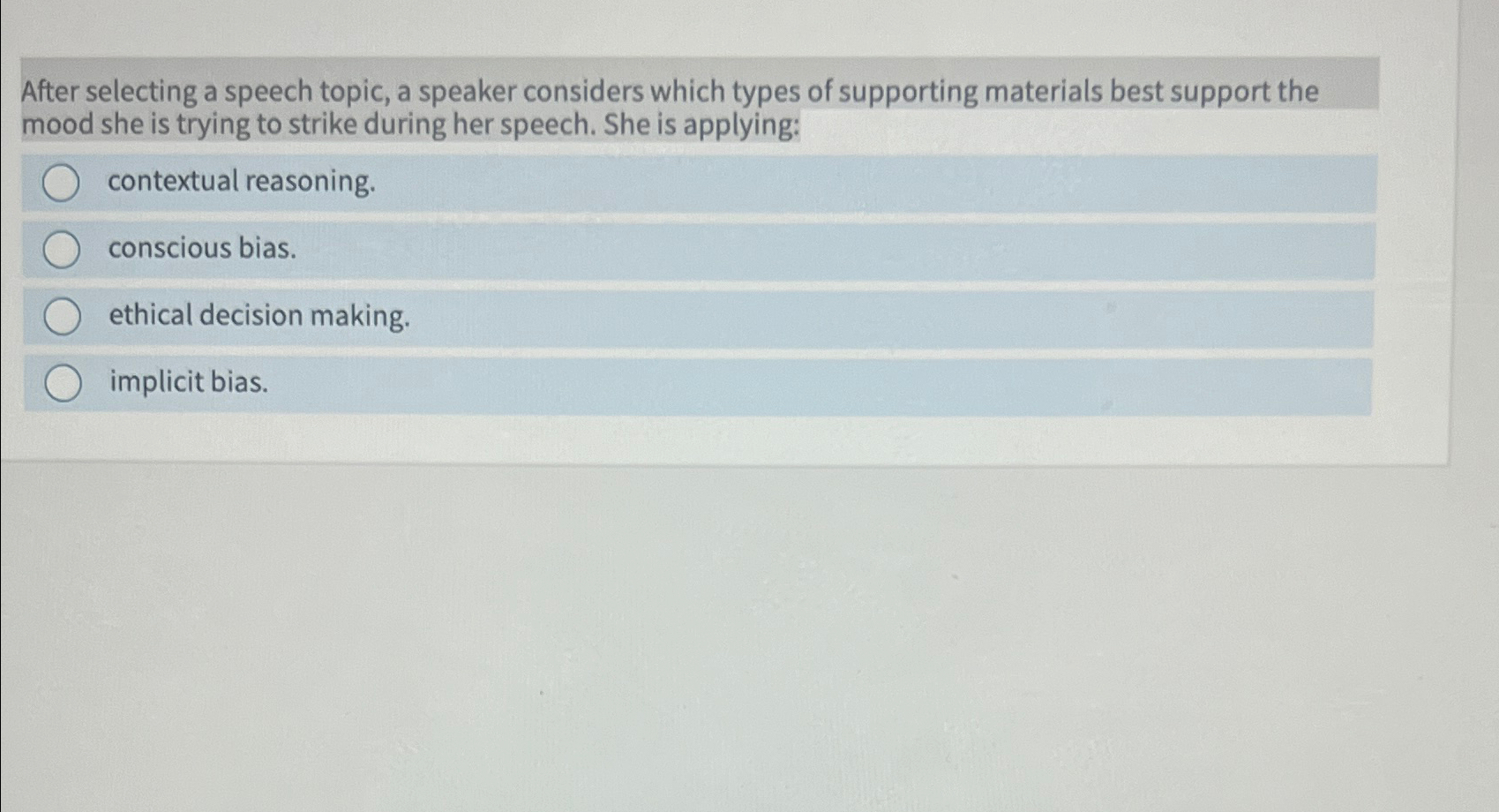 Solved After selecting a speech topic, a speaker considers | Chegg.com