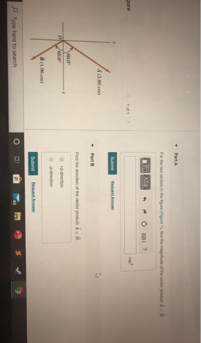 Solved Part A For the two vectors in the figure (Figure 1), | Chegg.com