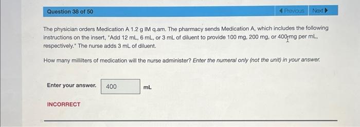 The physician orders Medication A \( 1.2 \mathrm{~g} \mathrm{IM} \mathrm{q.am} \). The pharmacy sends Medication \( \mathrm{A