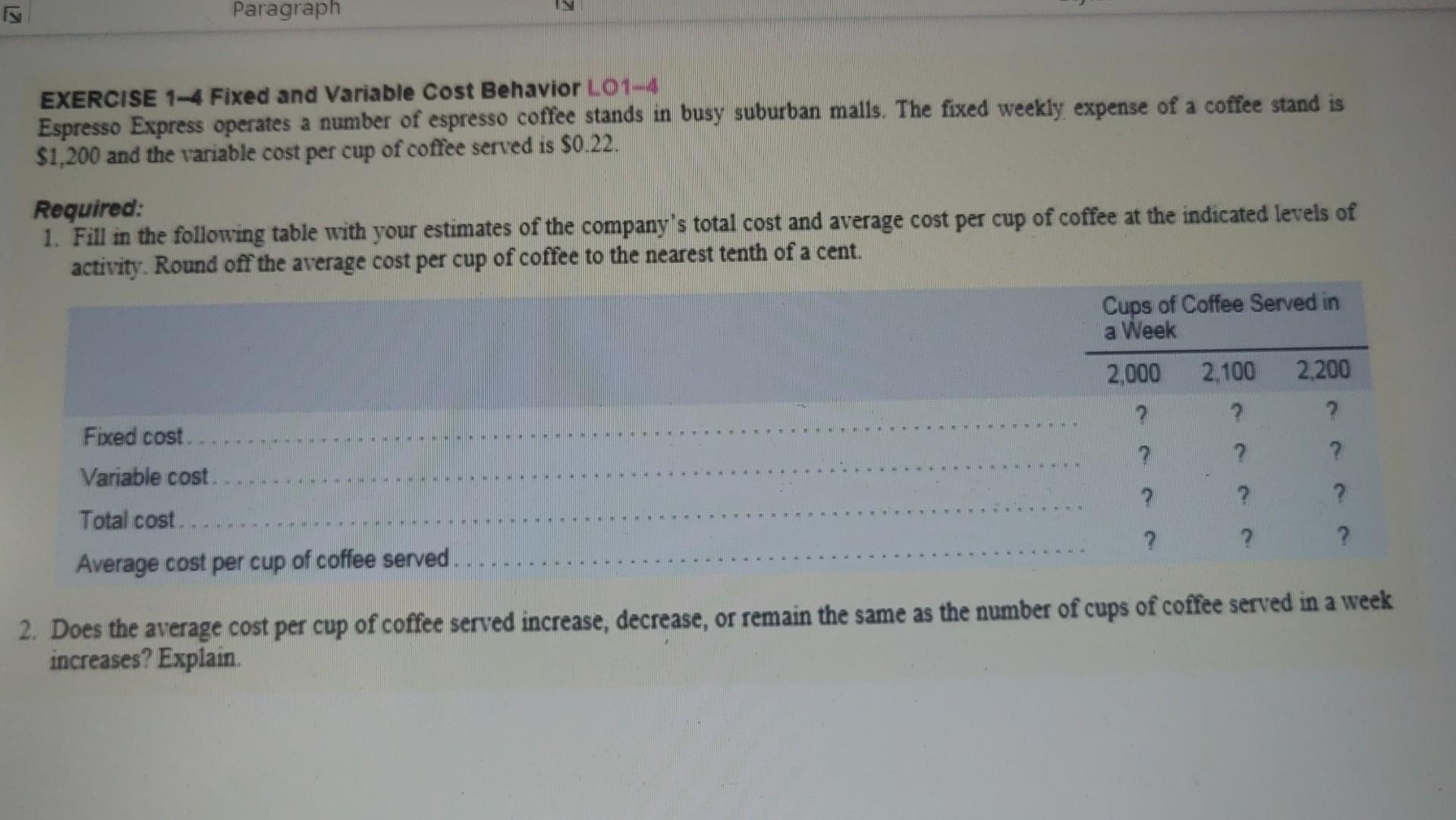 Solved EXERCISE 14 Fixed and Variable Cost Behavior LO14
