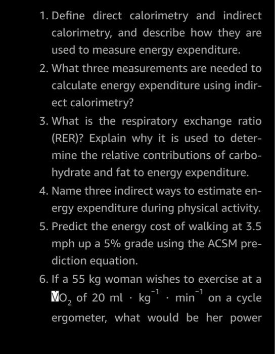 Solved 1. Define direct calorimetry and indirect