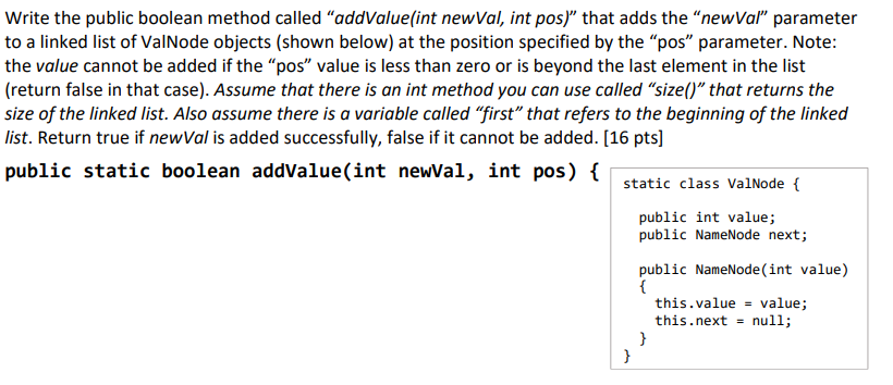 Solved Write the public boolean method called "addValue(int | Chegg.com