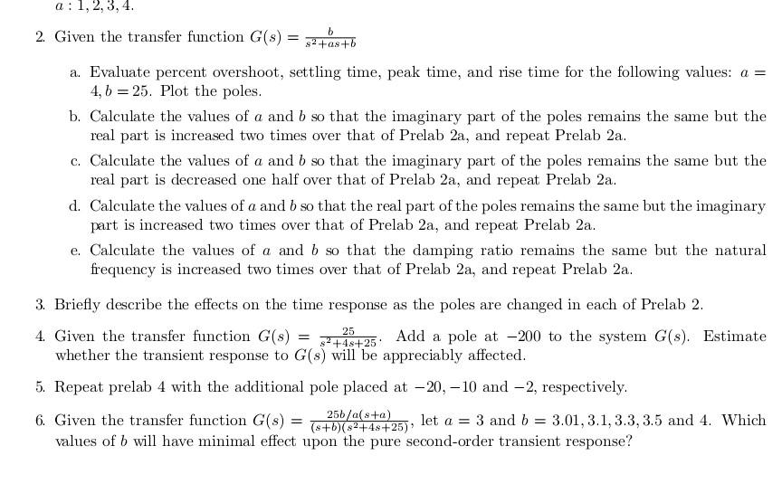 Solved 2. Given the transfer function G(s)=s2+as+bb a. | Chegg.com