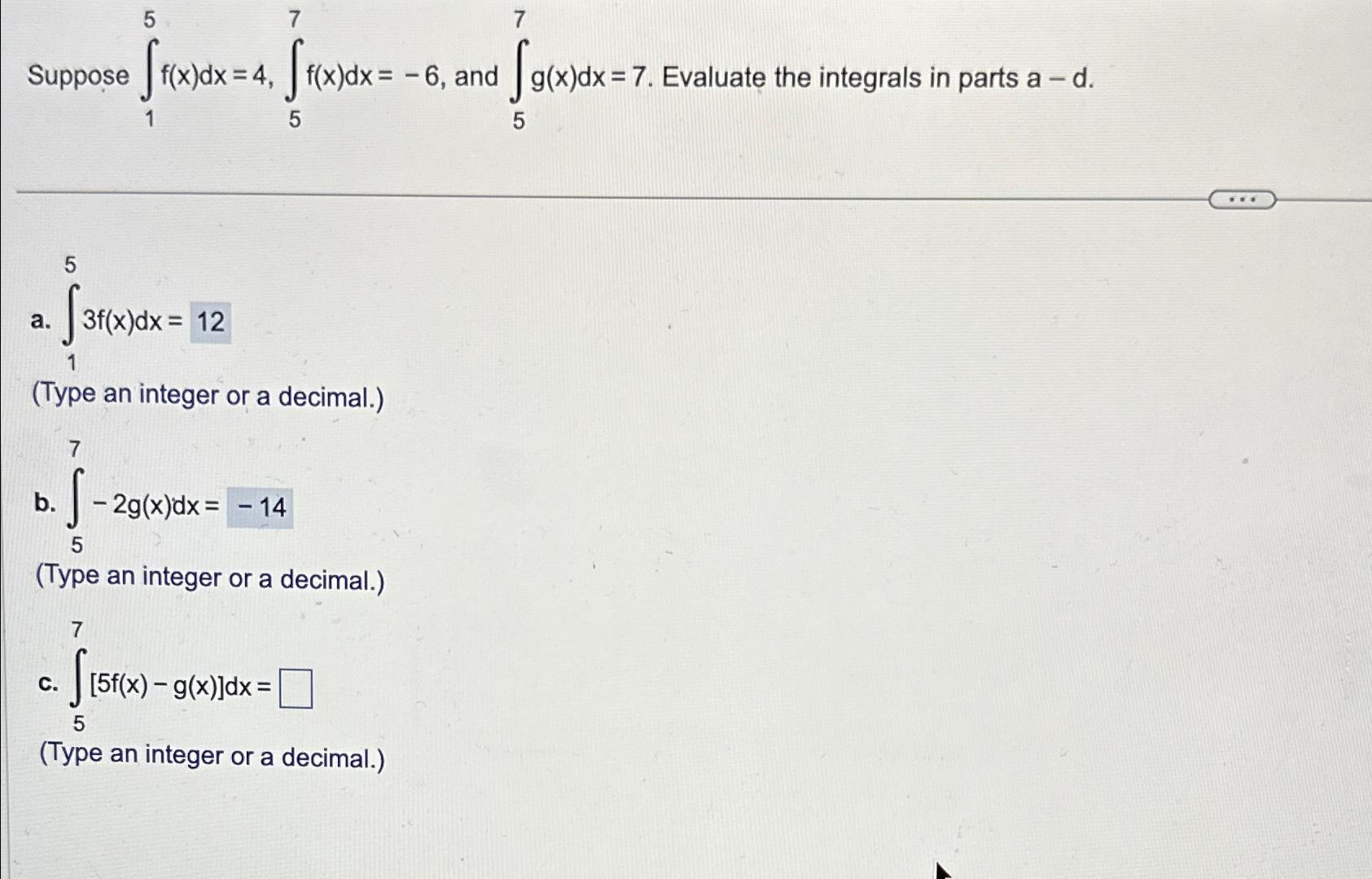 Solved Suppose ∫15fxdx4∫57fxdx 6 ﻿and ∫57gxdx7 5830