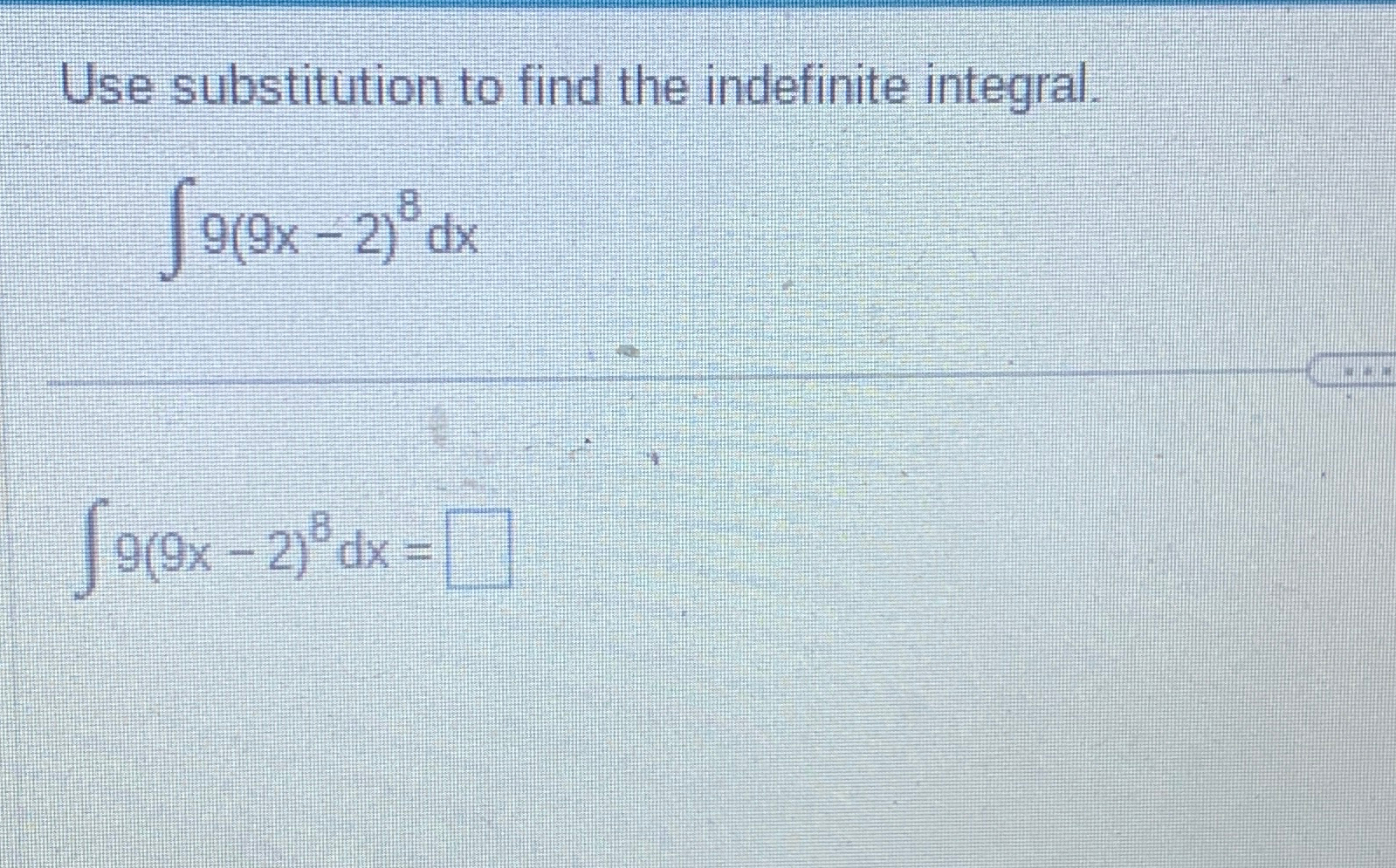 Solved Use substitution to find the indefinite | Chegg.com