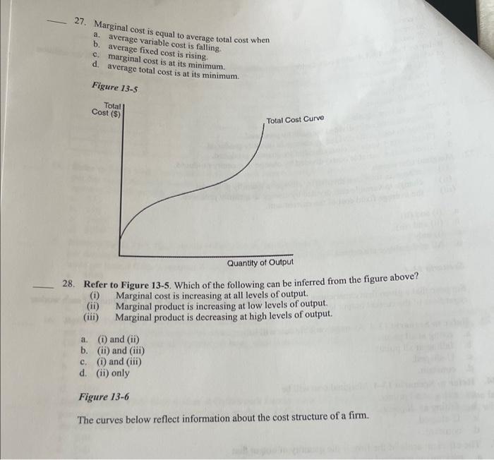 27. Marginal cost is equal to average total cost when | Chegg.com