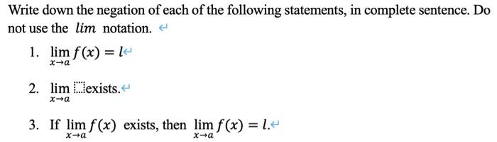 Solved Write Down The Negation Of Each Of The Following | Chegg.com