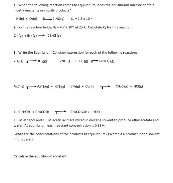 Solved 1. When the following reaction comes to equilibrium, | Chegg.com