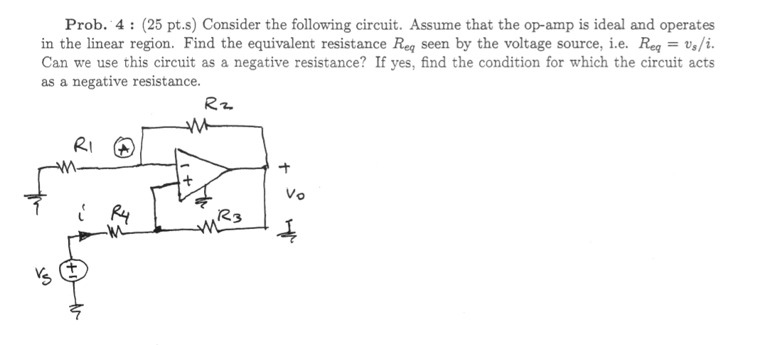 Solved Prob. 4 : (25 pt.s) Consider the following circuit. | Chegg.com