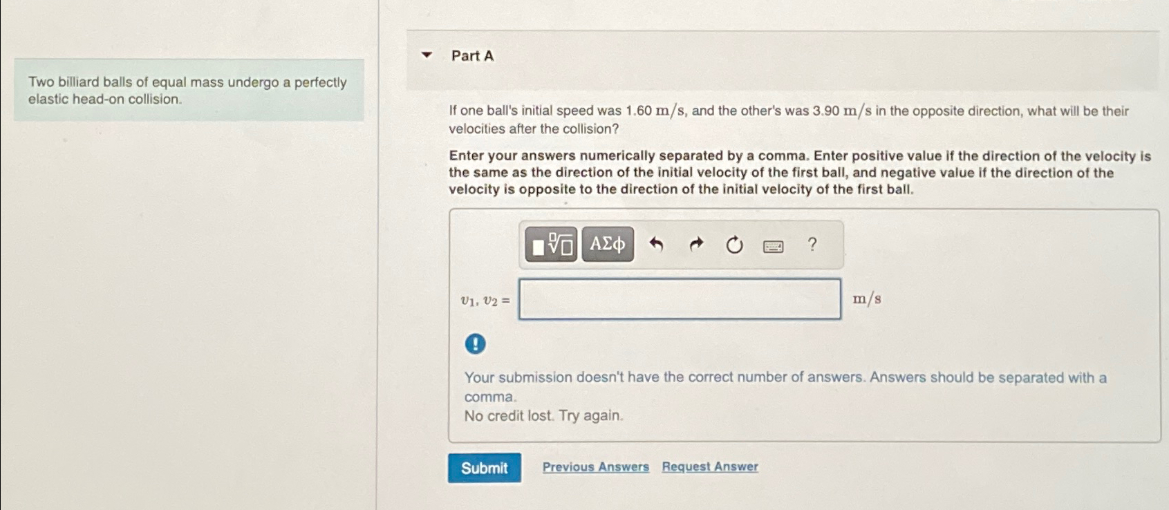 Solved Two billiard balls of equal mass undergo a perfectly