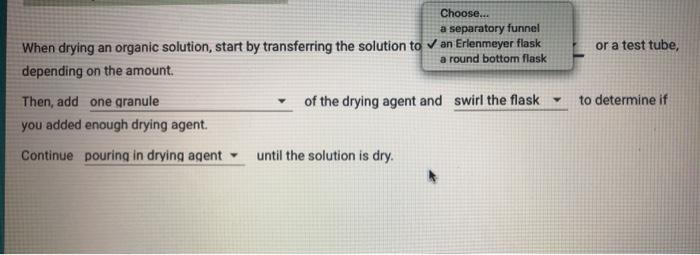 Solved or a test tube, When drying an organic solution, | Chegg.com