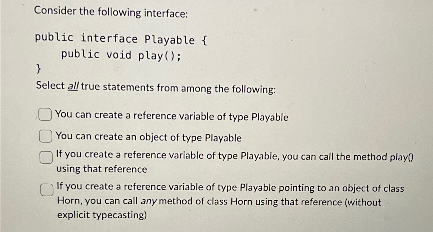 Solved Consider the following interface:public interface | Chegg.com