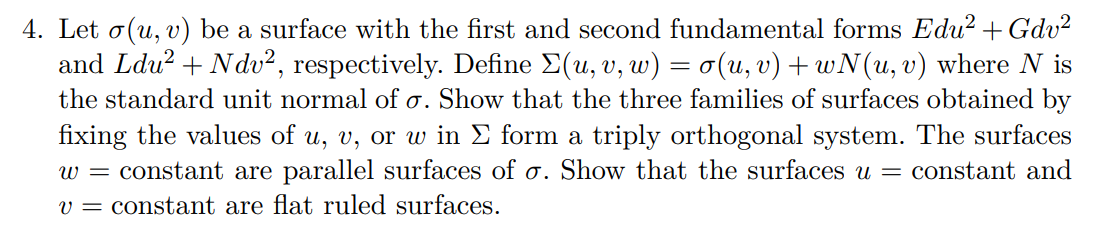 Solved Let σ(u,v) ﻿be a surface with the first and second | Chegg.com