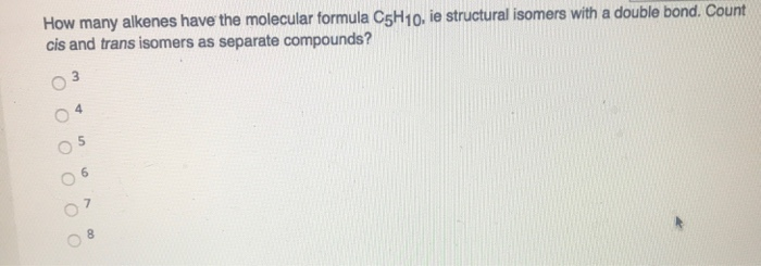 How Many Alkenes Have The Molecular Formula C5h10
