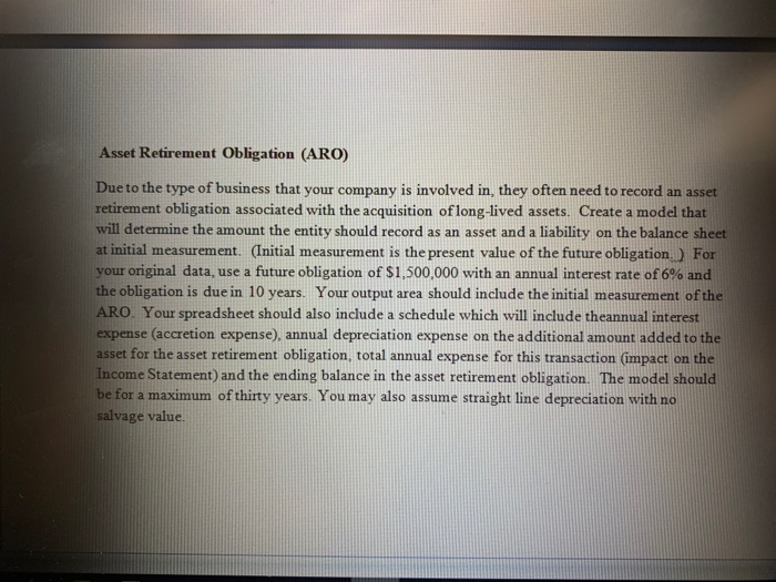Solved Asset Retirement Obligation (ARO) Due to the type of