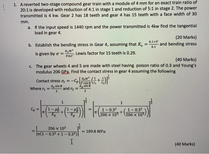 Solved 1. A reverted twostage compound gear train with a