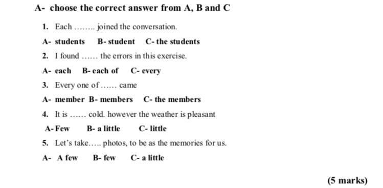 Solved A- Choose The Correct Answer From A, B And C 1. Each | Chegg.com