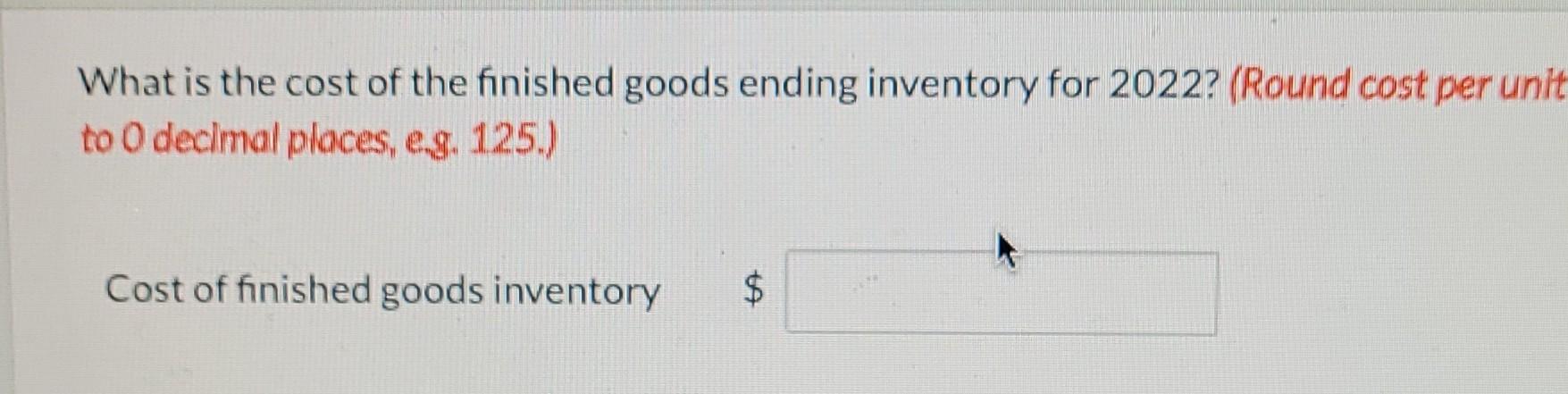 Solved 2:What is the cost of the finished goods ending | Chegg.com