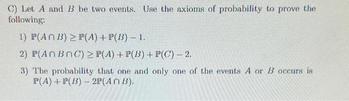 Solved C Let A and B be two events. Use the axioms of Chegg