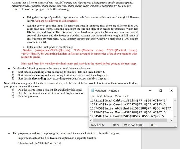 Solved in c program (don't use structure and feof) you can | Chegg.com