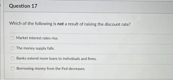 Solved Question 17 Which of the following is not a result of | Chegg.com