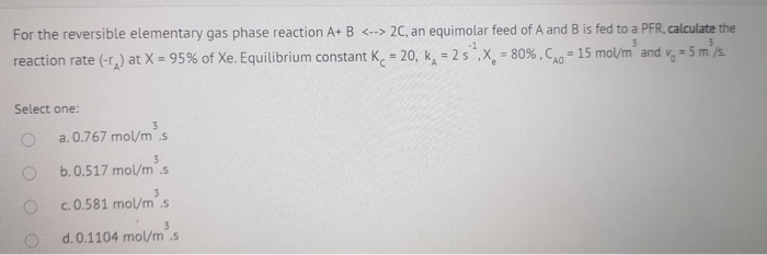 Solved 3 - 1 3 For the reversible elementary gas phase | Chegg.com