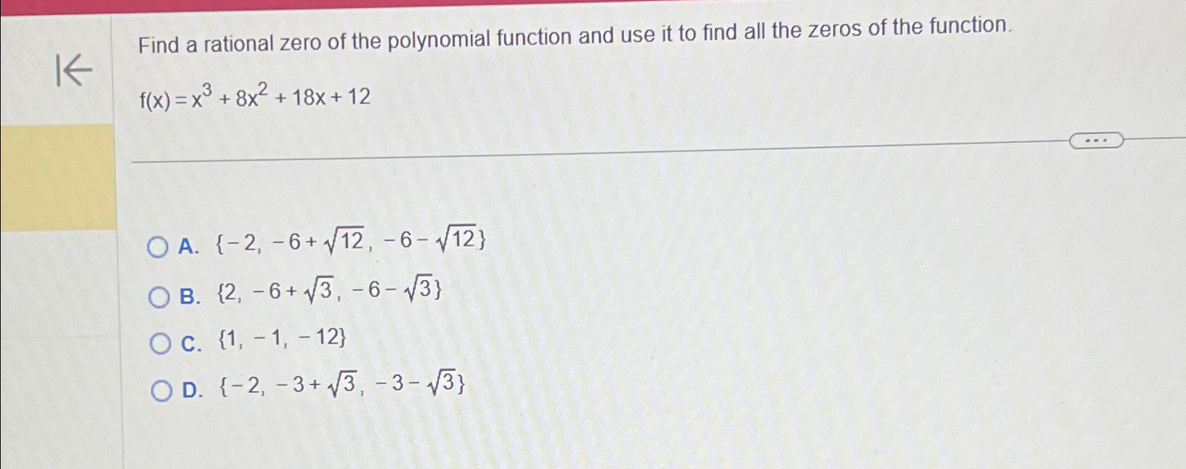 Solved Find A Rational Zero Of The Polynomial Function And 