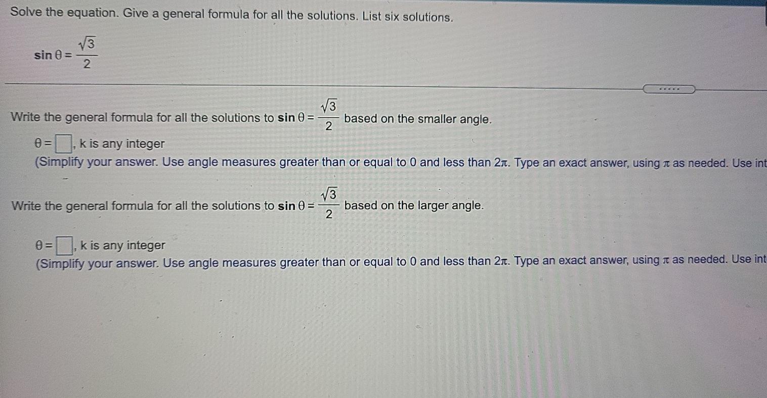 Solved Solve the equation. Give a general formula for all | Chegg.com