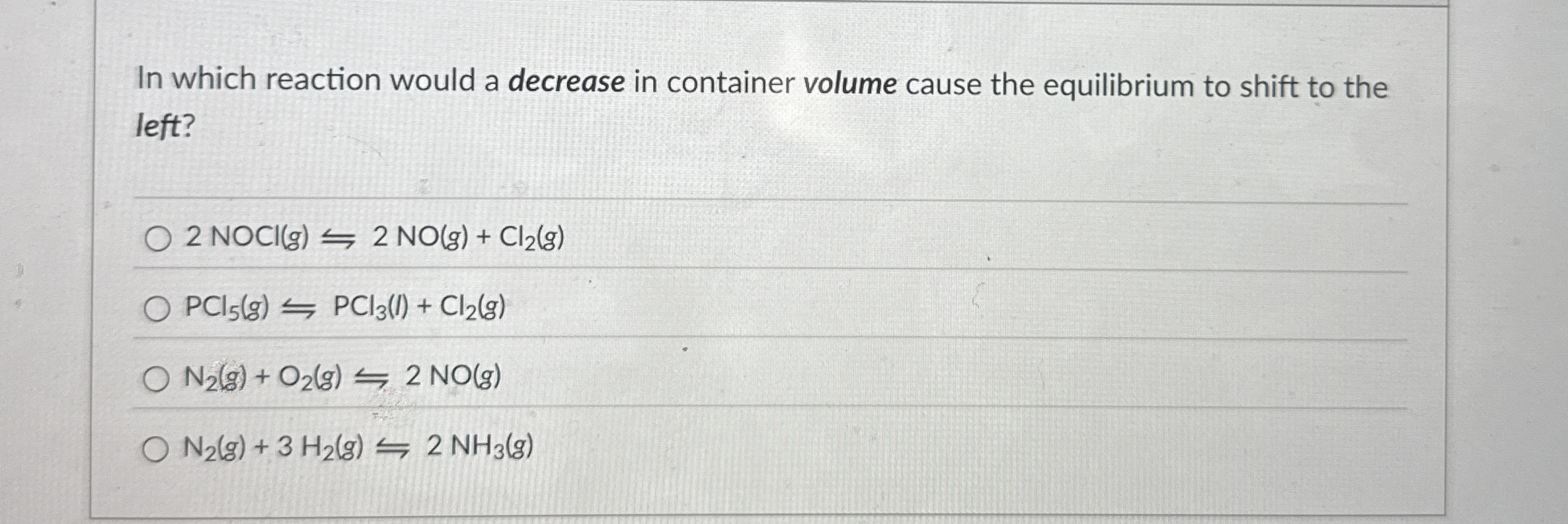 Solved In which reaction would a decrease in container | Chegg.com