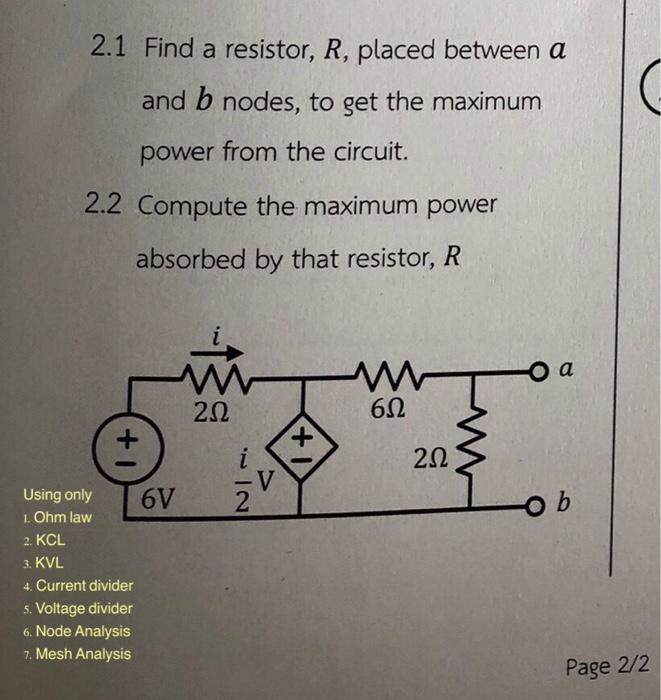 Solved 2 1 Find A Resistor R Placed Between A And B Nod Chegg Com